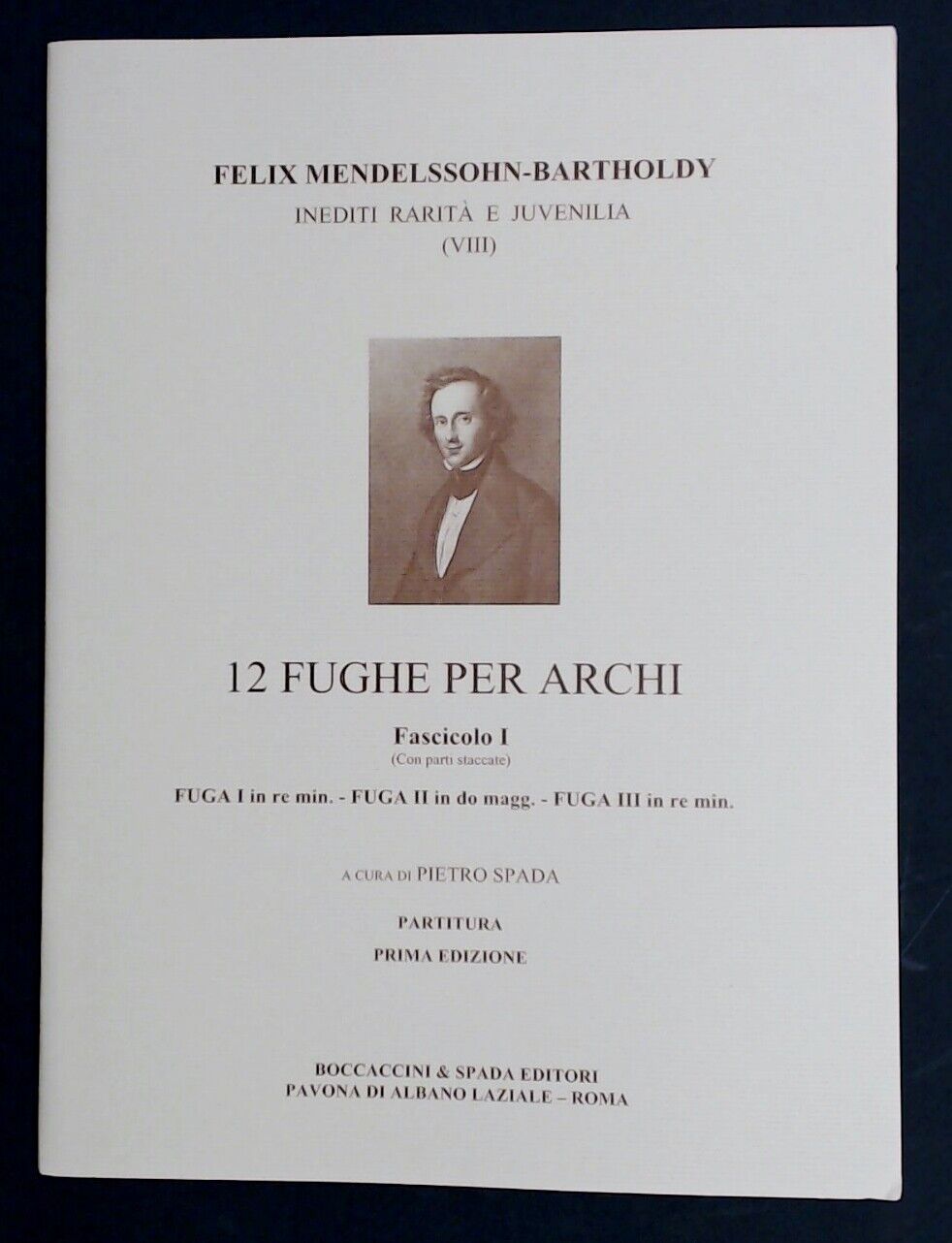 Felix Mendelsson-Bartholdy 12 Fugues For Strings Fasc I /P Spada - Click Image to Close